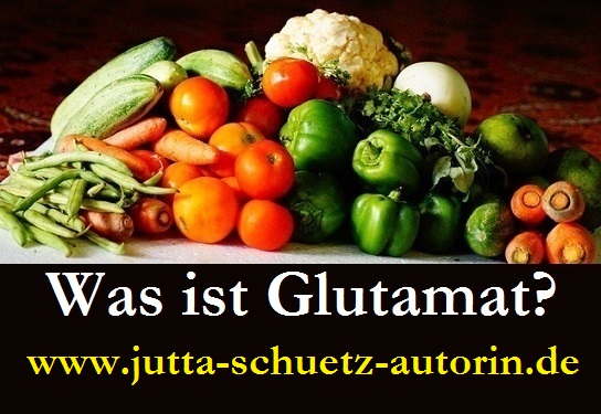 Was ist Glutamat?