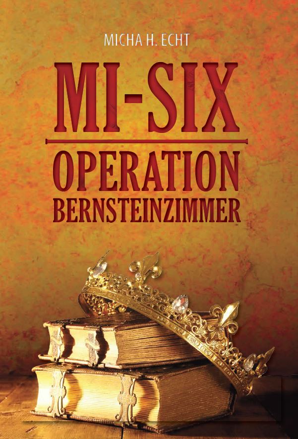 MI-SIX Operation Bernsteinzimmer