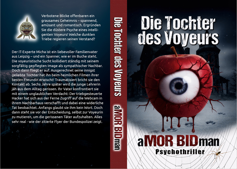 Der neue Psychthriller von aMOR BIDman behandelt die Themen Voyeurismus und Menschenhandel und gewährt einen Blick in menschliche Abgründe.