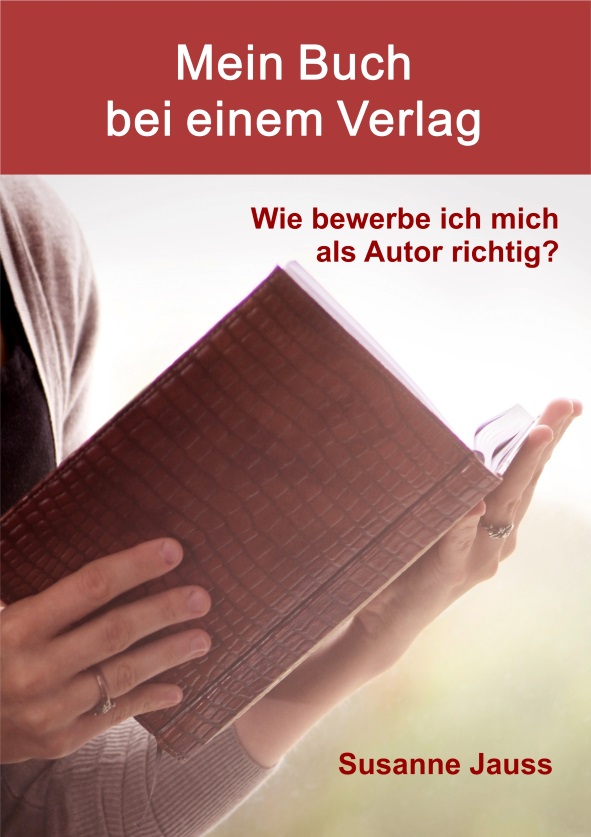 Mein Buch bei einem Verlag - (c) Susanne Jauss