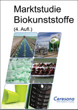 Marktstudie Biokunststoffe (4. Auflage)