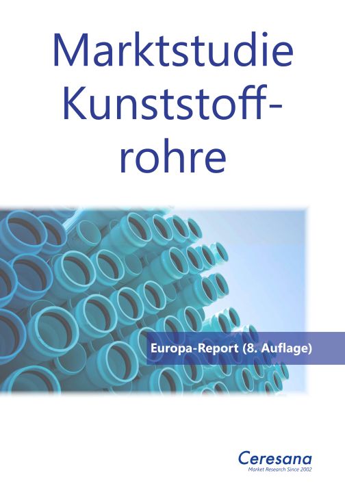 Marktstudie "Kunststoffrohre – Europa-Report" (8. Auflage)