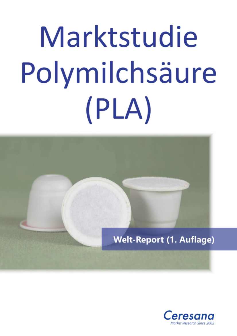 Ceresana-Marktstudie Polymilchsäure (PLA)