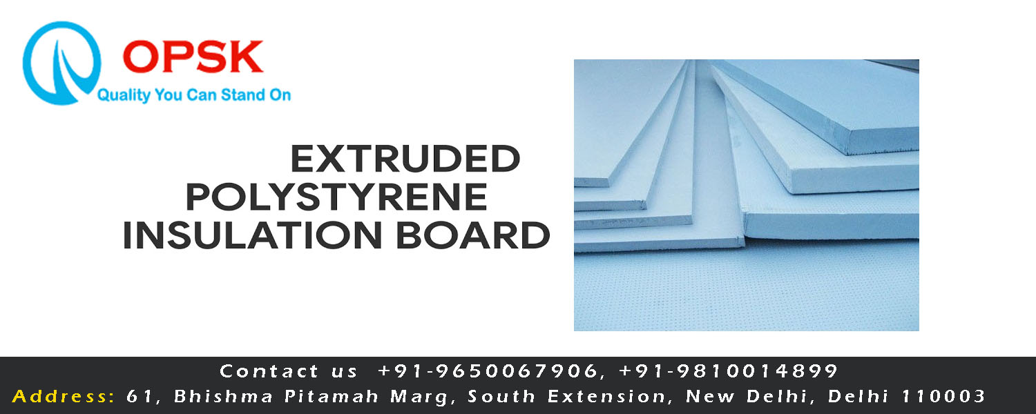 XPS insulation board manufacturers in India, XPS thermal insulation boards, Extruded polystyrene board insulation manufacturers, XPS insulation board suppliers in Kathmandu, extruded polystyrene insulation India