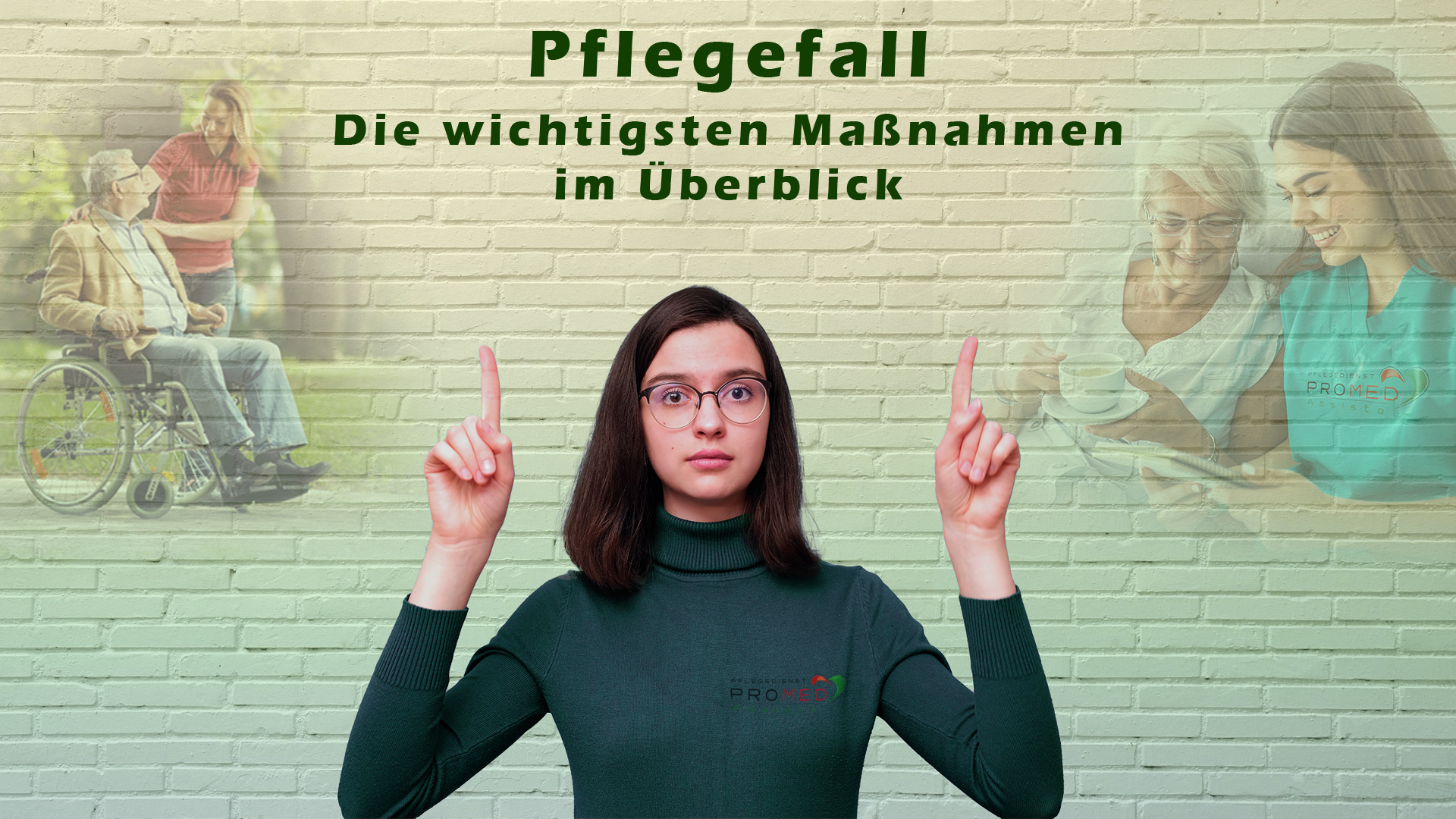 Pflegefall - die wichtigsten Maßnahmen im Überblick