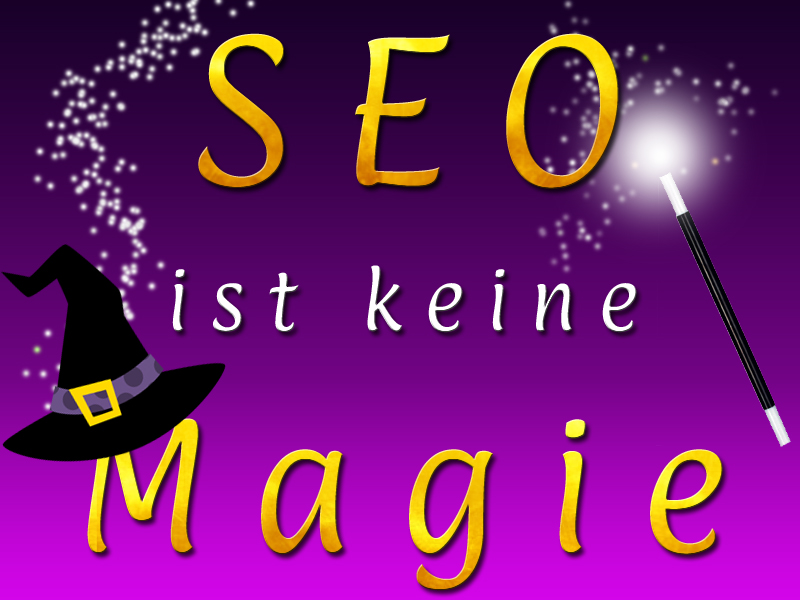 SEO ist keine Magie - FenixAM Webdesign und SEO Frankfurt am Main und Offenbach