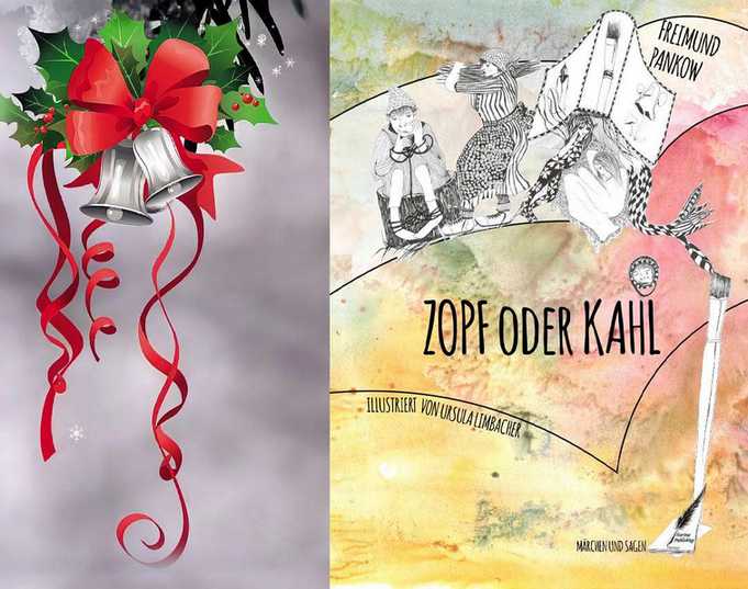 Buchtipp, Karina-Verlag, Zopf oder Kahl, Märchen und Sagen, Geschenkidee, Weihnachten, Buchempfehlung, Weihnachtsgeschenk, Freimund Pankow